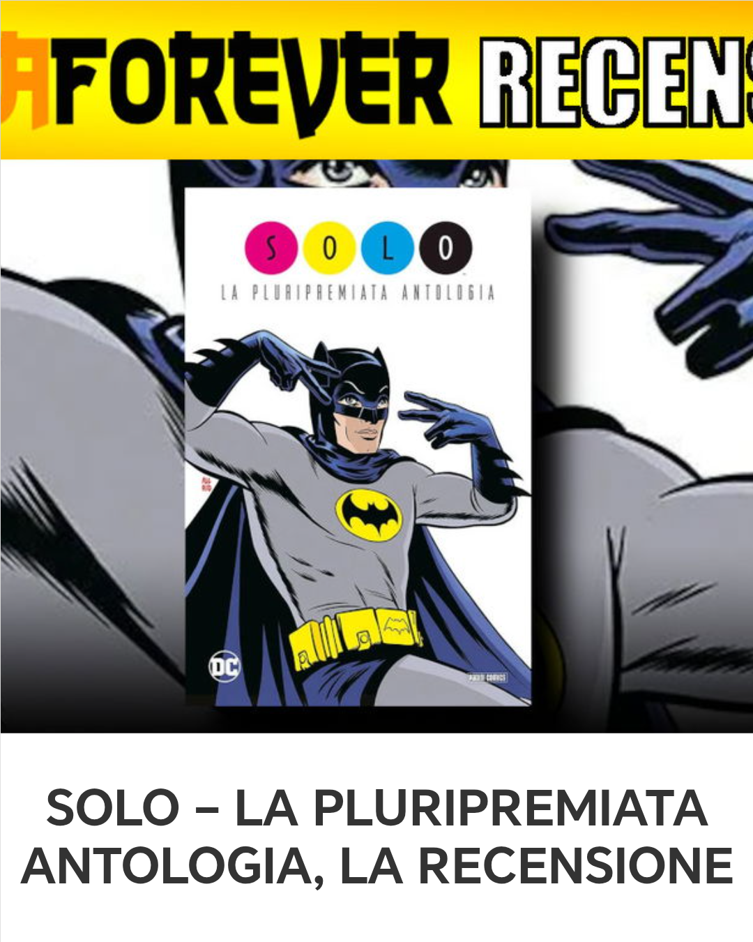 Solo – La Pluripremiata Antologia – Recensione article-post