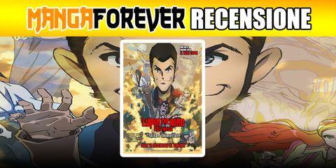 Lupin the IIIRD – The Movie: La Stirpe Immortale, recensione del film anime al cinema preview
