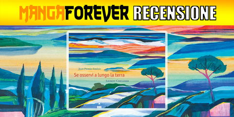 Se osservi a lungo la terra | Recensione preview