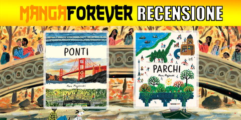 Ponti e Parchi | Recensione preview