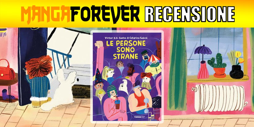 Le persone sono strane | Recensione preview