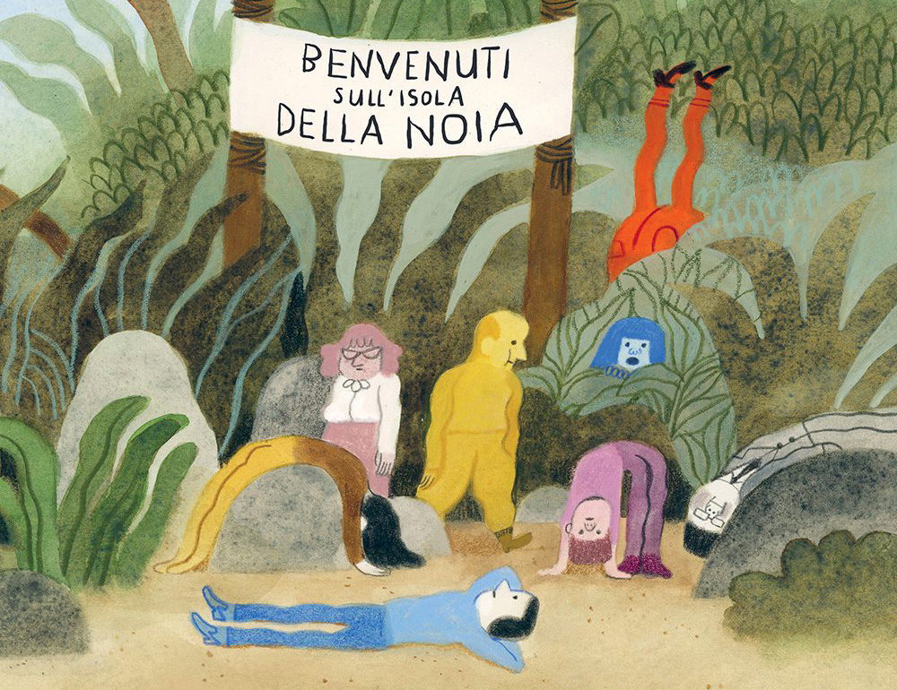 Personaggi annoiati tra la vegetazione sotto il cartello dell’isola della noia, nell’albo di Felicita Sala