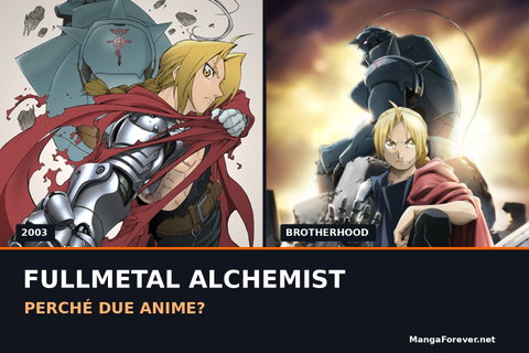 Fullmetal Alchemist: perché esistono due anime con storie diverse? preview