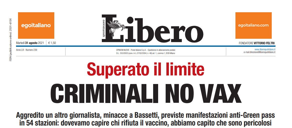 “Criminali no-vax”: anche Libero ne ha le scatole piene article-post