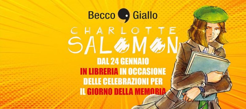 Charlotte Salomon. I colori dell’anima, di Ilaria Ferramosca e Gian Marco dal 24 gennaio in libreria article-post