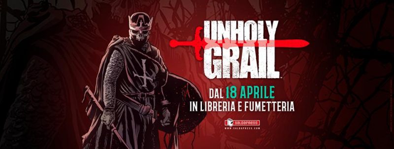 UNHOLY GRAIL: la leggenda di Artù in chiave horror secondo Cullen Bunn e Mirko Colak article-post