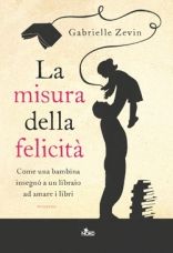 La misura della felicità, di Gabrielle Zevin article-post