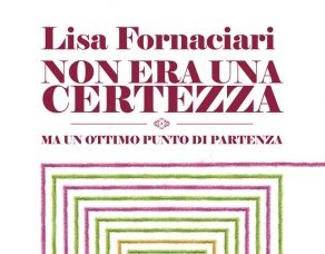 Non era una certezza, di Lisa Fornaciari article-post