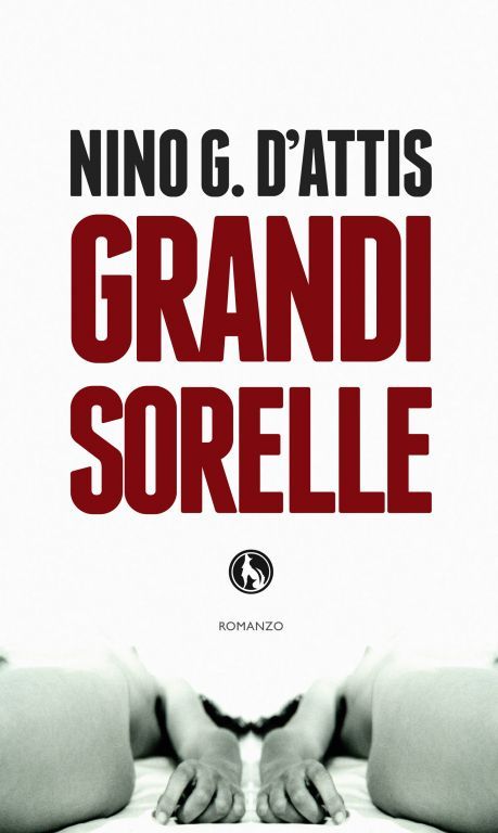 GRANDI SORELLE DI NINO G. D’ATTIS (LUPO EDITORE) article-post