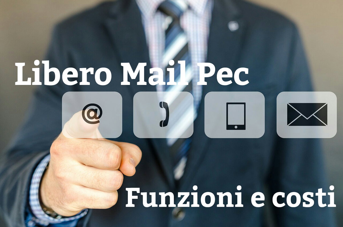 Libero Mail Pec: la posta elettronica certificata, funzioni e costi article-post