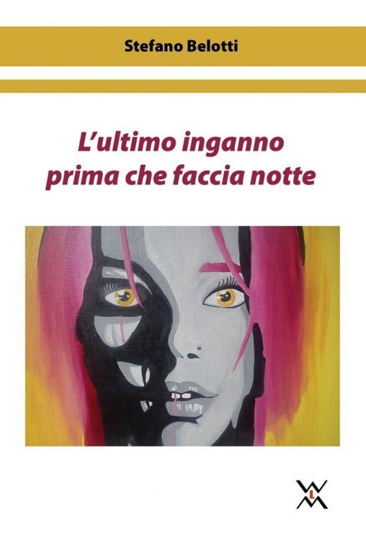 L’ultimo inganno prima che faccia notte: esordio pulp per l’autore bergamasco Stefano Belotti article-post
