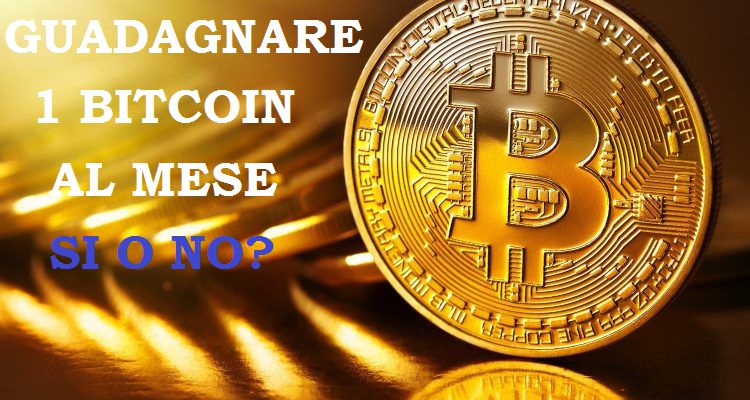 Come guadagnare 1 bitcoin al mese article-post
