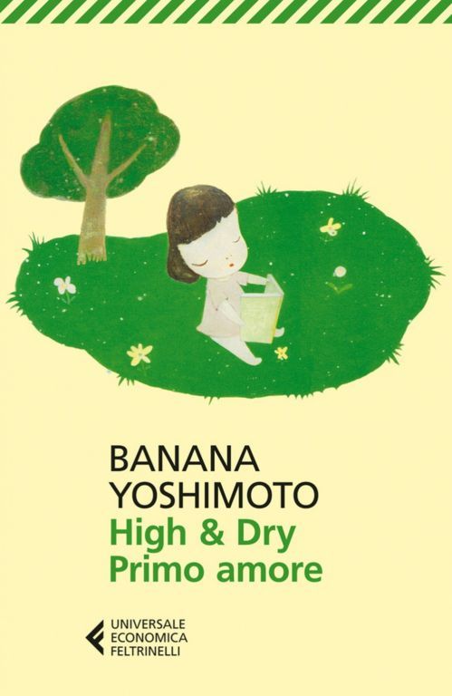 High e Dry, di Banana Yoshimoto: il miracolo di crescere nell’empatia article-post