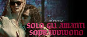 Solo gli amanti sopravvivono: chi si merita veramente di vivere? article-post