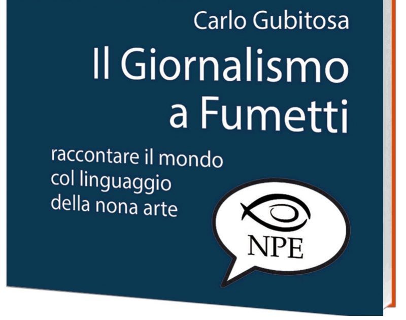 La storia, la cronaca e le tecniche del graphic journalism in un unico volume article-post