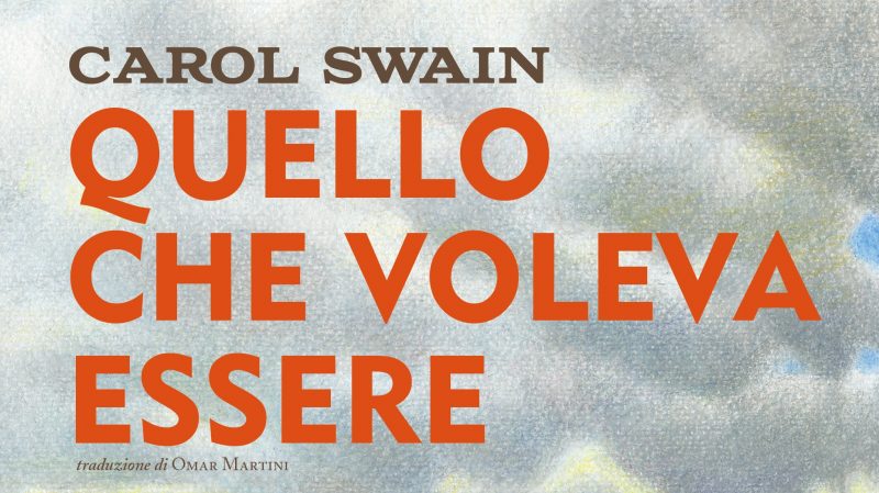 Tunué “Quello che voleva essere” di Carol Swain article-post
