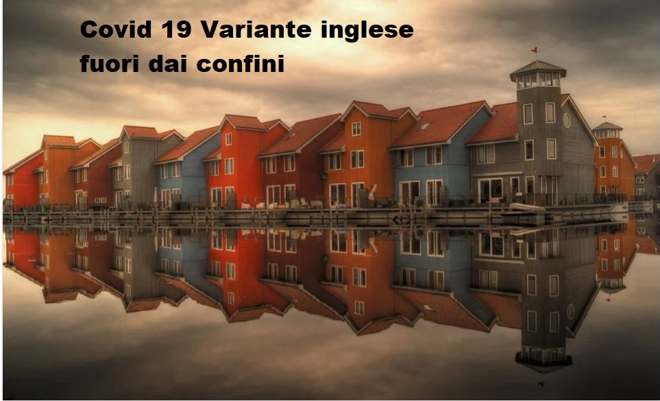 Variante inglese nei Paesi Bassi: reazioni, preoccupazioni e prime decisioni importanti article-post