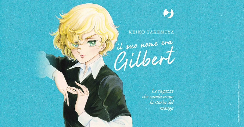 A giugno arrivano Star Red e Il Suo Nome era Gilbert – Le ragazze che cambiarono la storia del manga article-post