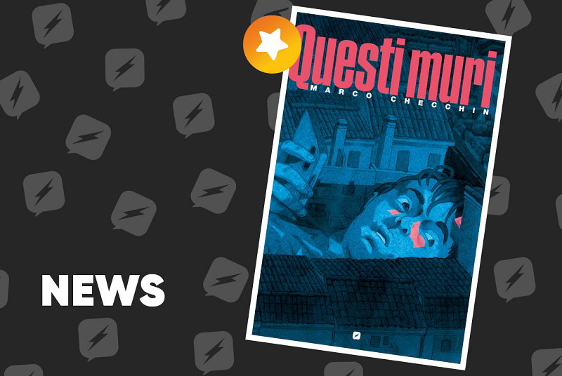 Edizioni BD presenta Questi muri
di Marco Checchin article-post