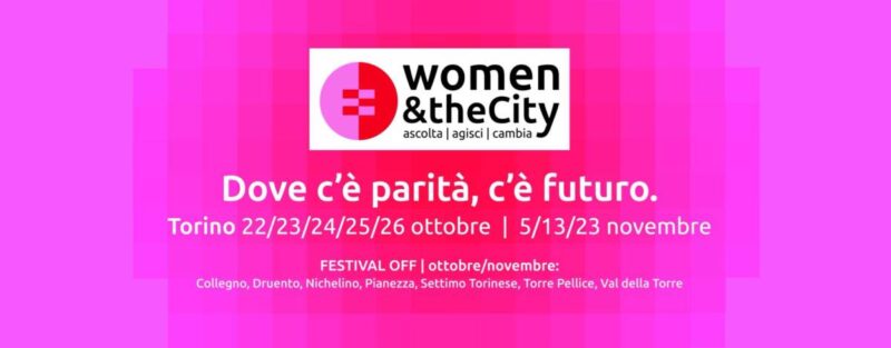 Women and the City, torna e raddoppia: nuove date a novembre per il festival della parità di genere article-post