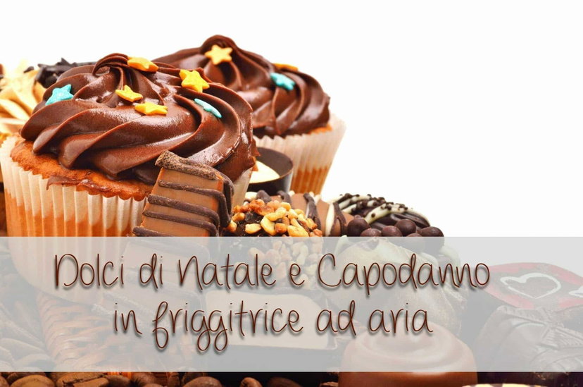 Dolci di Natale e Capodanno in friggitrice ad aria: le migliori 20 ricette preview
