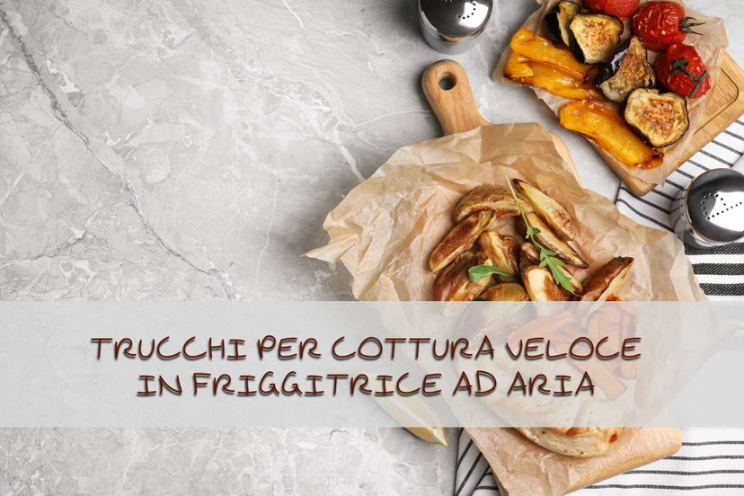 Friggitrice ad aria: trucchi per cuocere i cibi velocemente preview