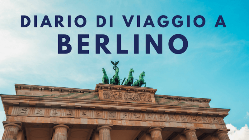 diario di viaggio a berlino