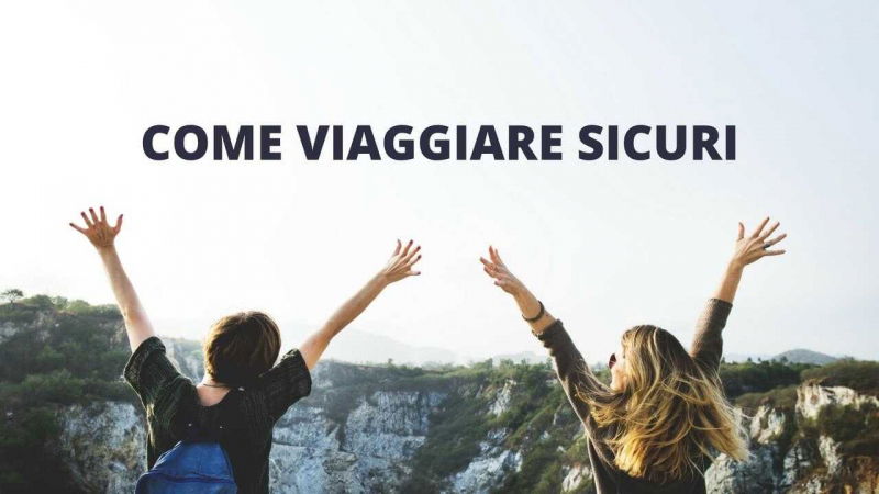 viaggiare sicuri