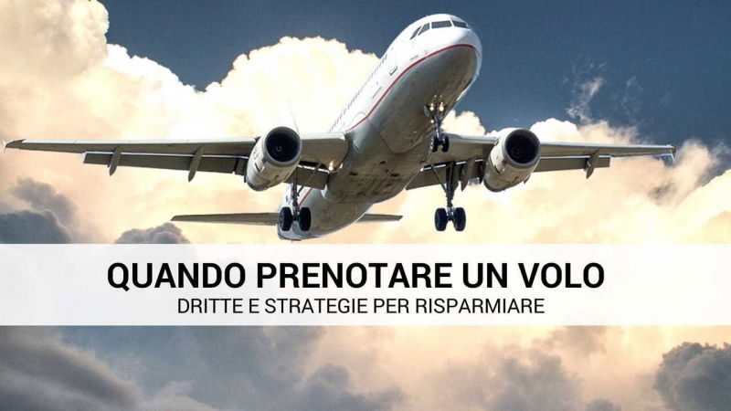 quando prenotare un volo economico
