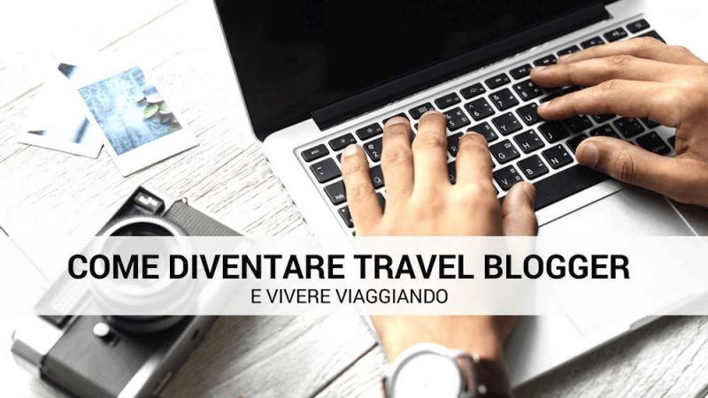 diventare travel blogger