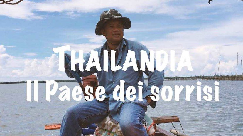 Thailandia: il Paese dei sorrisi. Il video preview