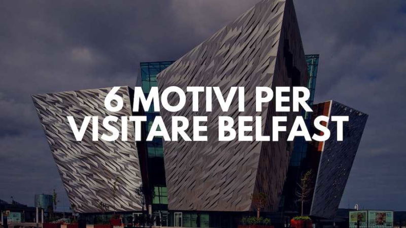 belfast capitale irlanda del nord visitare