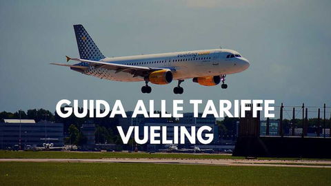 Tariffe Vueling: quale scegliere? preview