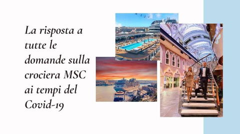Crociera MSC ai tempi del Covid-19: tutto quello che devi sapere preview