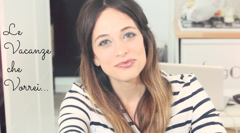 Le Vacanze che vorrei… preview