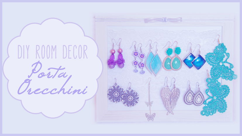 DIY Room Decor: ❀ Porta orecchini ❀ preview