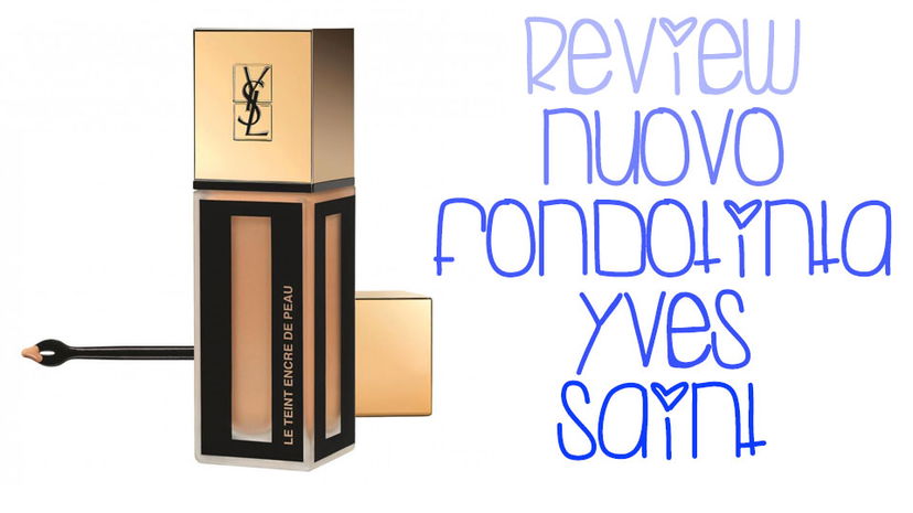 Review YSL fondotinta Le Teint Encre De Peau preview