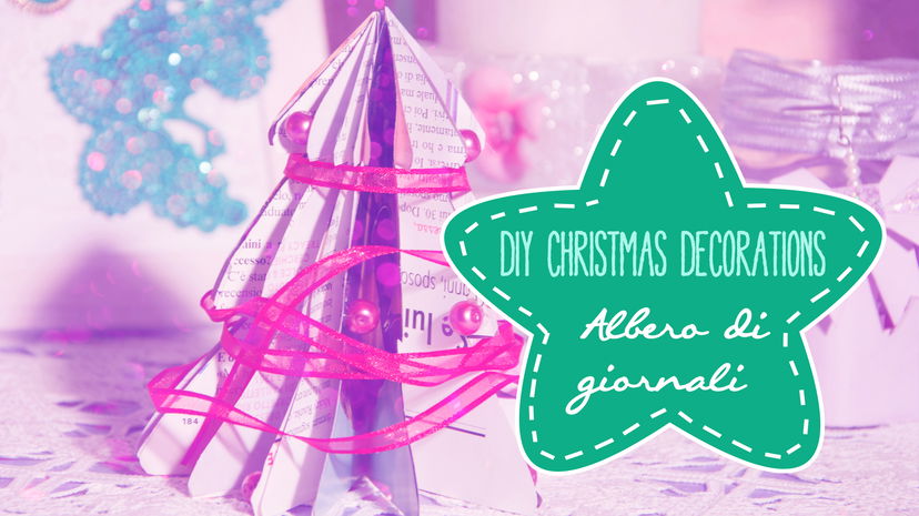 Diy Christmas Decorations: ❉ Albero di giornali ❉ preview