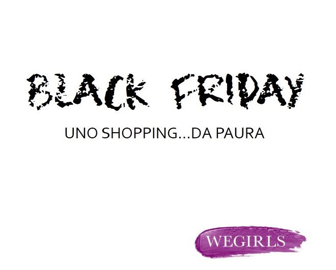 Black Friday – uno shopping da paura preview