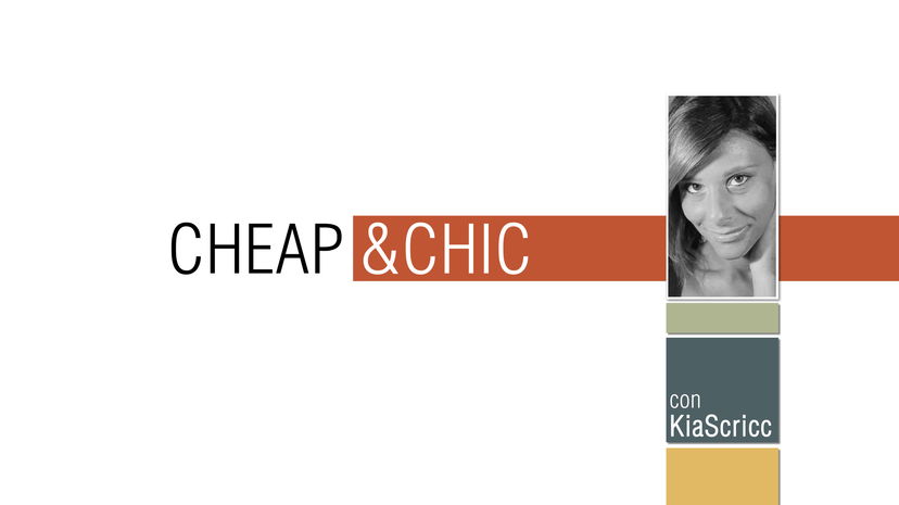 Cheap & Chic: la nuova rubrica di Kia Scricc preview