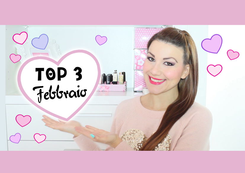 TOP 3: Preferiti Febbraio ’15 ♥ preview