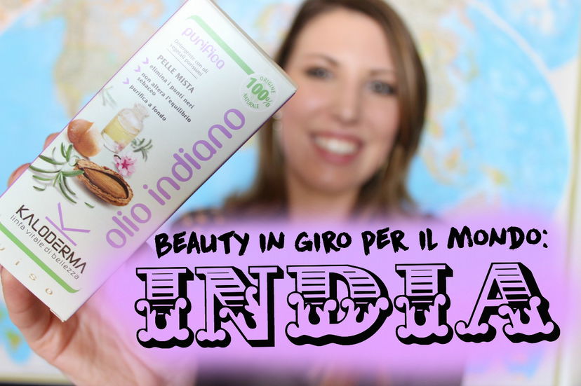 Beauty in giro per il mondo: India preview