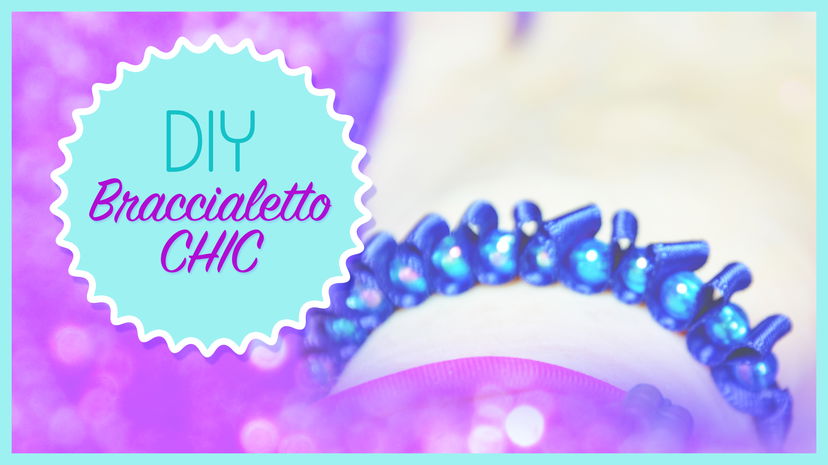 DIY ✦ Braccialetto chic ✧ preview