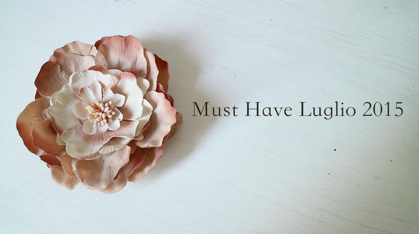 Must Have di Luglio! preview