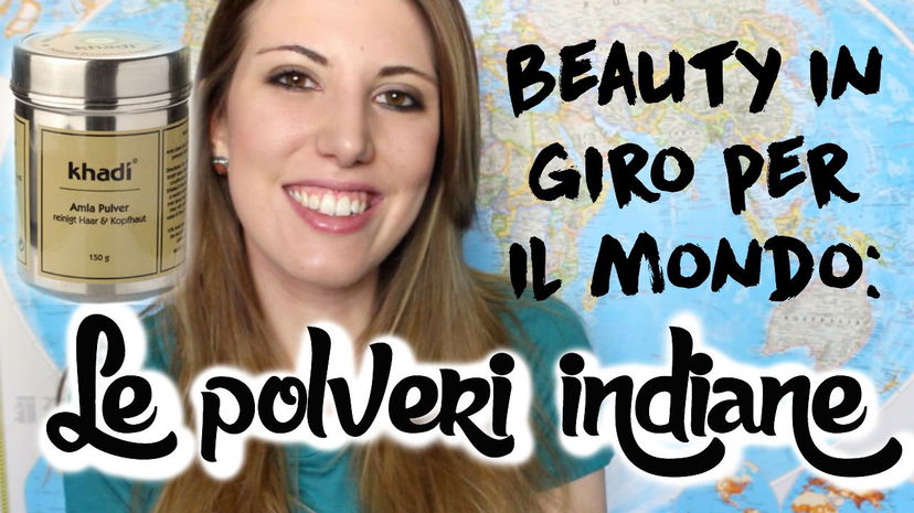 Beauty in giro per il mondo: polveri indiane per la cura dei capelli preview