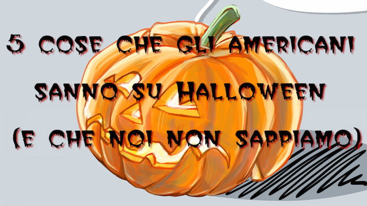 5 cose che gli americani sanno su Halloween (e che noi non sappiamo) preview