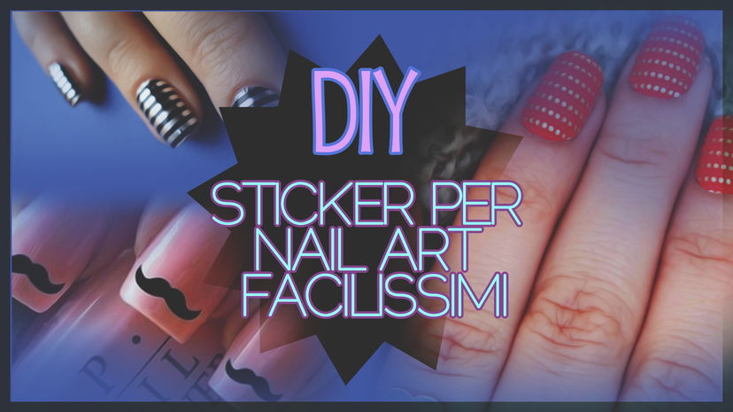 Diy come creare sticker per nail art facilissimi! preview