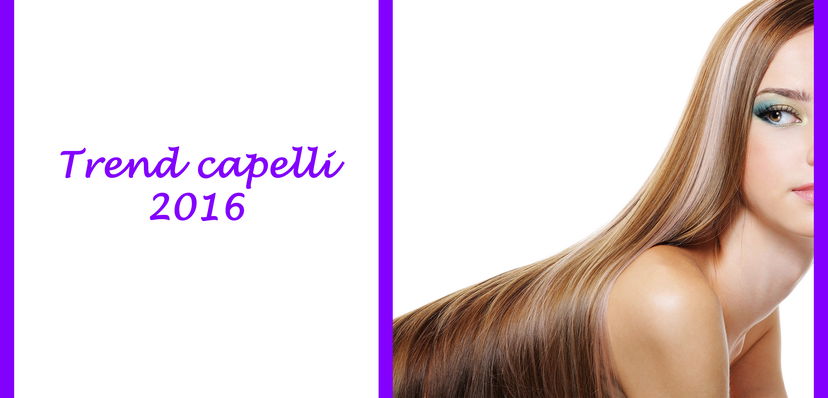 Trend Capelli 2016 preview