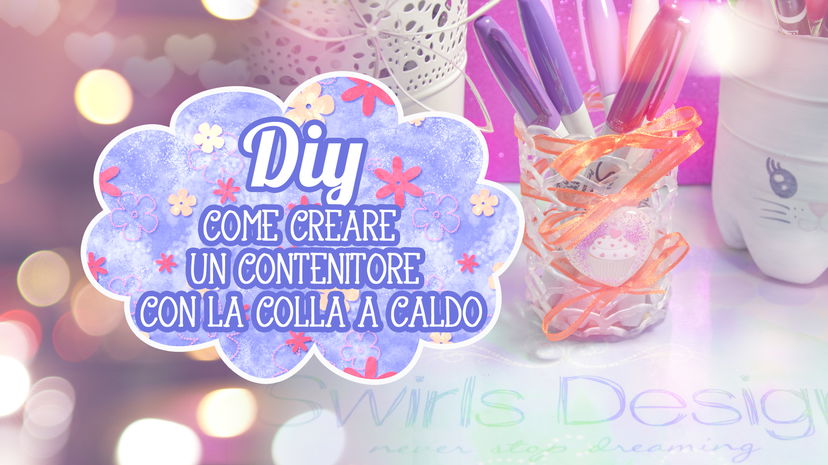 DIY Come creare un contenitore con la colla a caldo preview