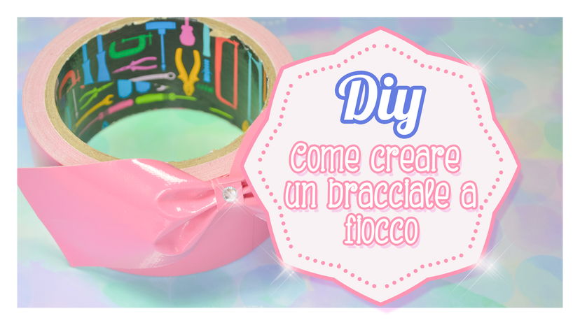 Diy come creare un bracciale a fiocco facilissimo! preview